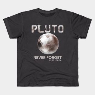 Never Forget Pluto Kids T-Shirt